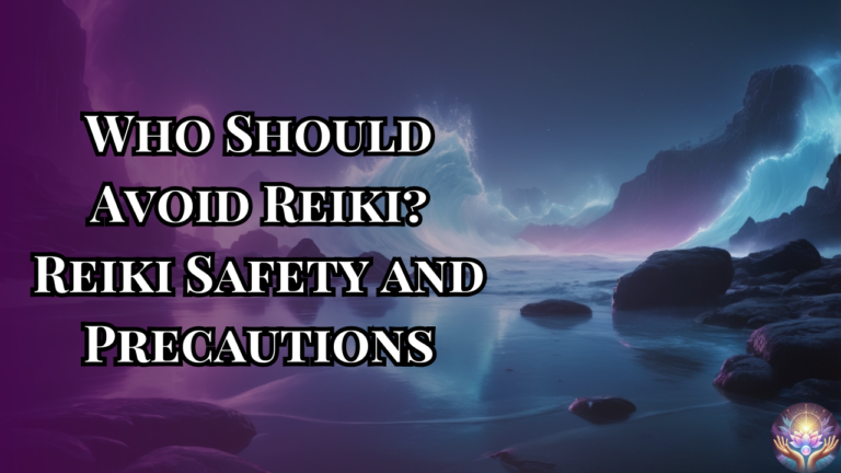 Who Should Avoid Reiki Reiki Safety and Precautions