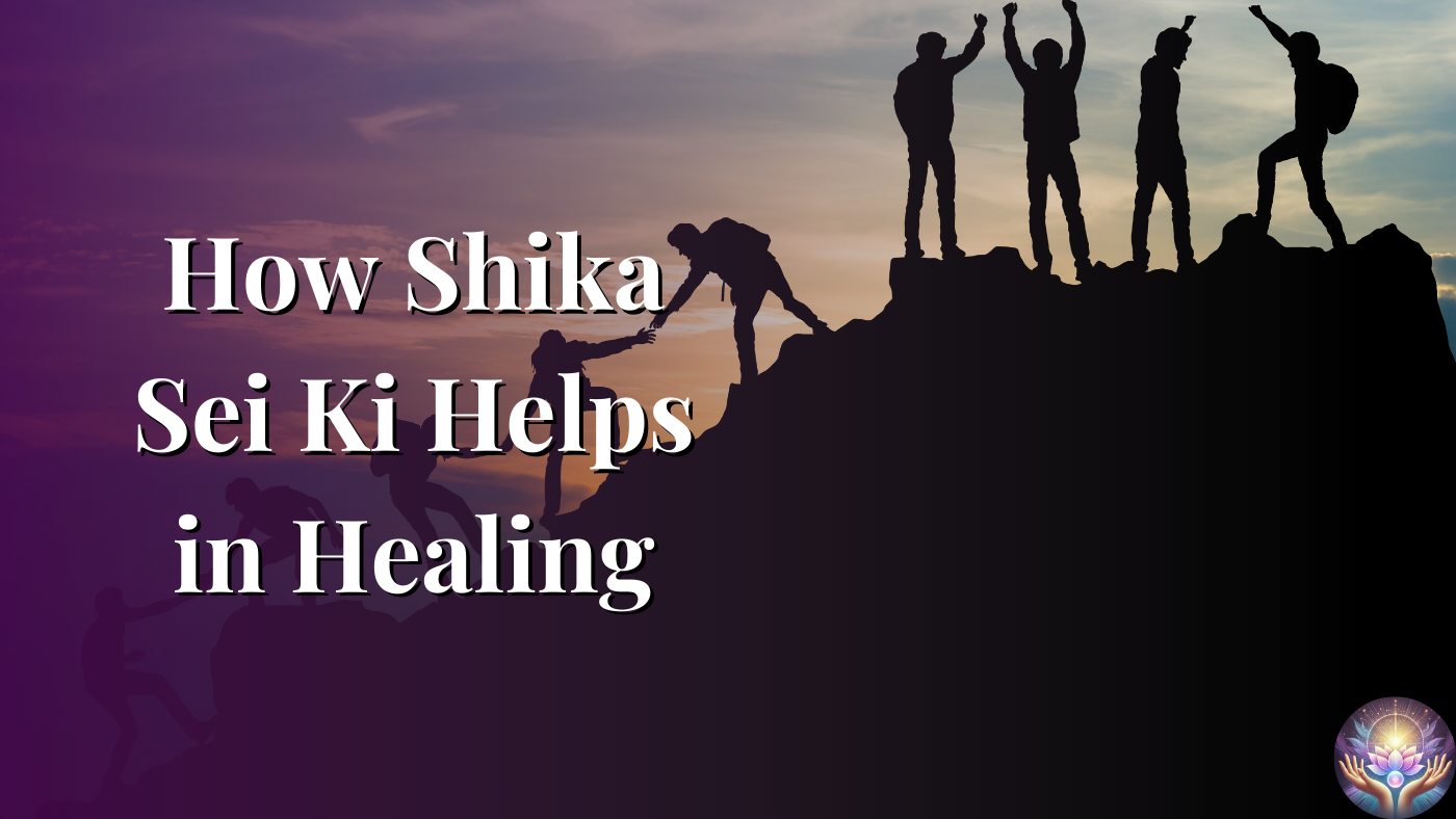 How Shika Sei Ki Helps in Healing