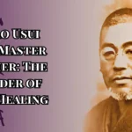 Mikao Usui Reiki Master Teacher The Founder of Reiki Healing